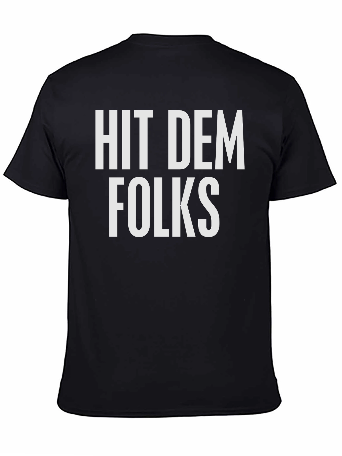 Hit Dem Folks Graphic Tee - Black Cotton Blend