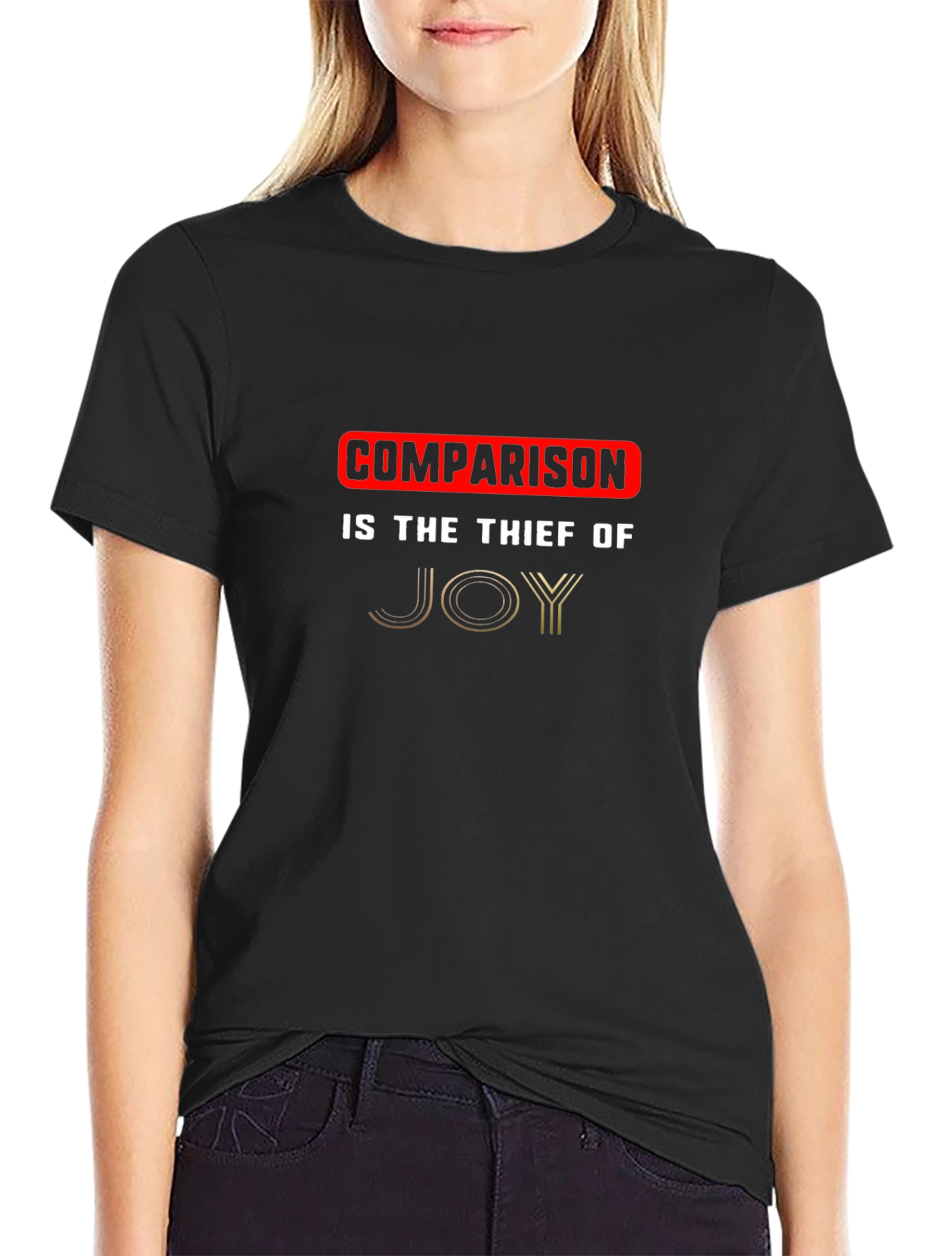 Comparison is Thief of Joy Black Graphic Tee