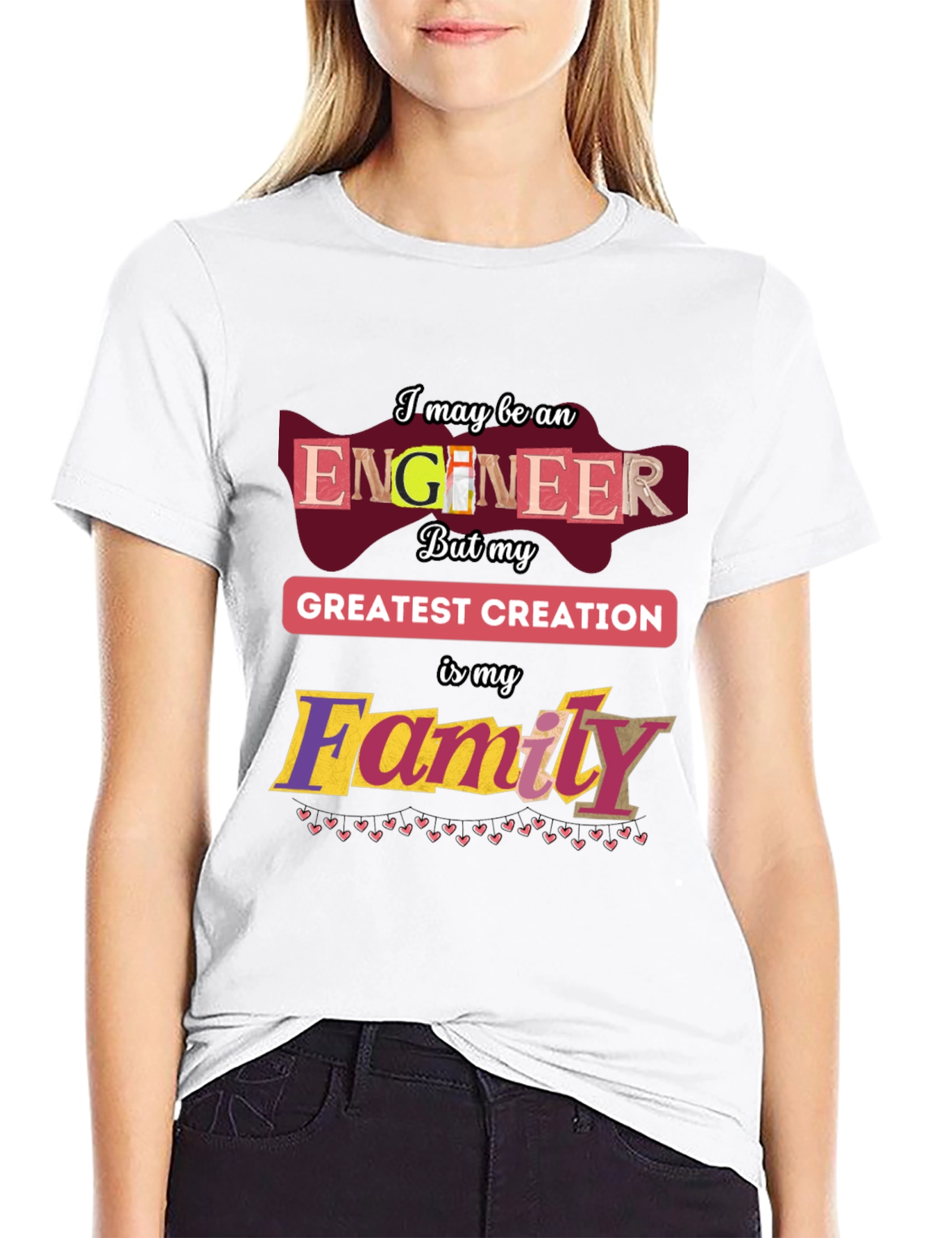 Engineer Family T-Shirt - Greatest Creation