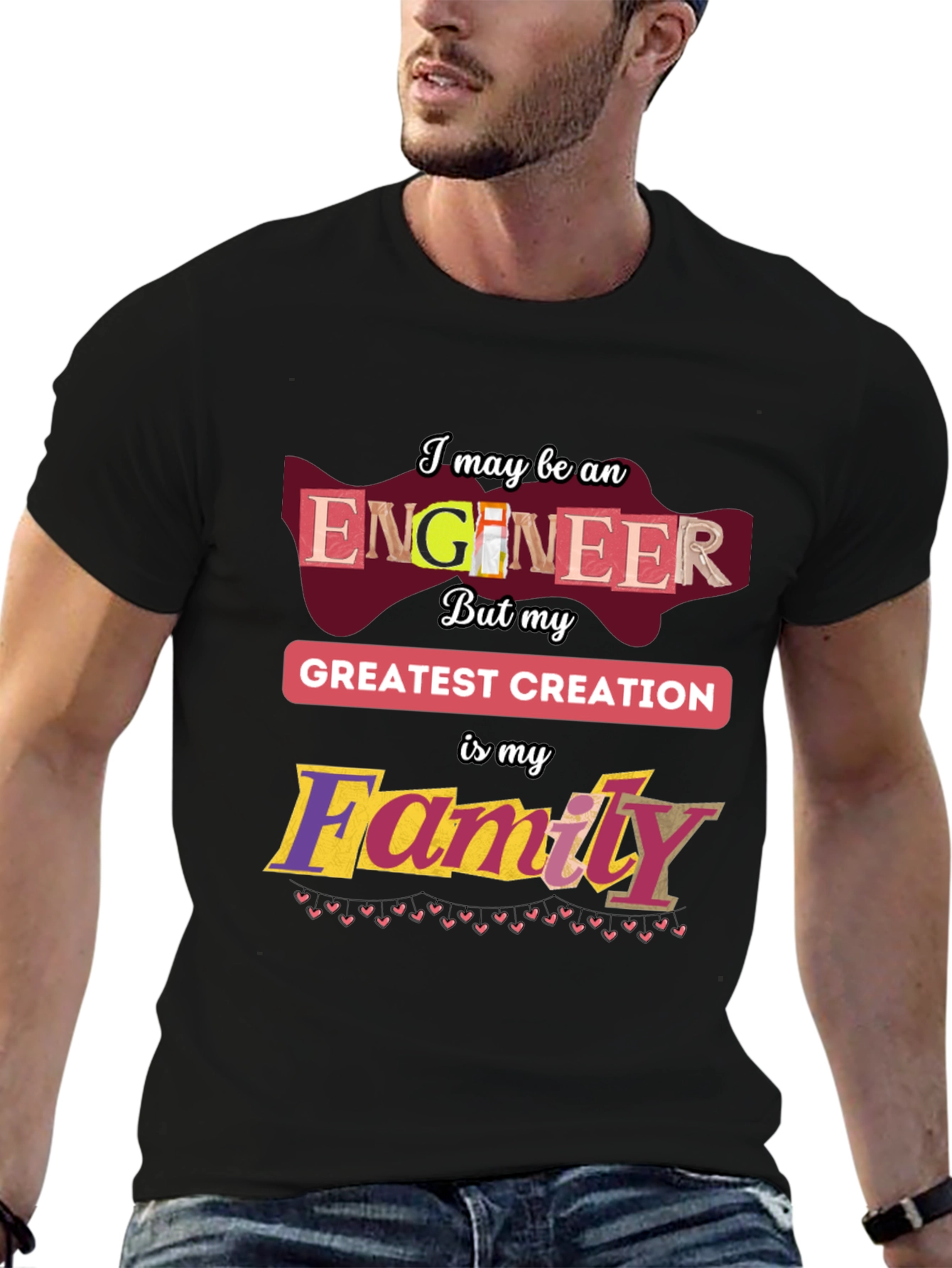 Engineer Family T-Shirt - Greatest Creation