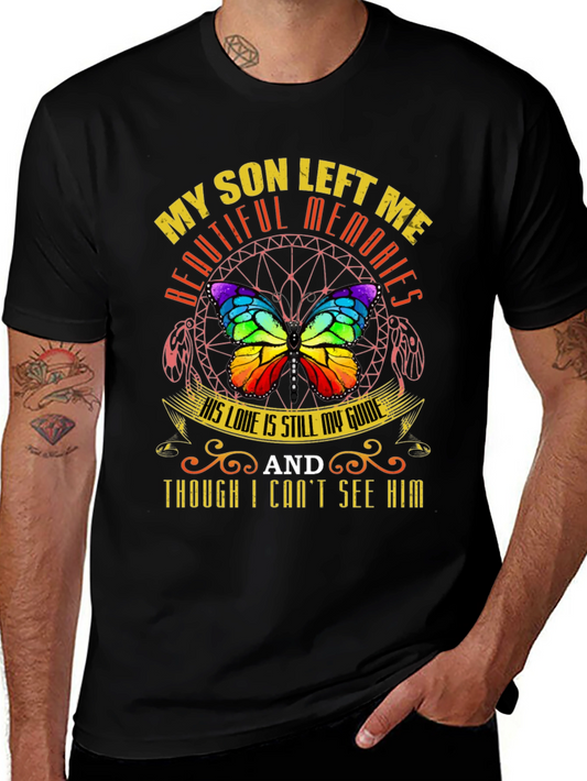 Memorial T-Shirt: My Son Left Me Beautiful Memories Butterfly Design
