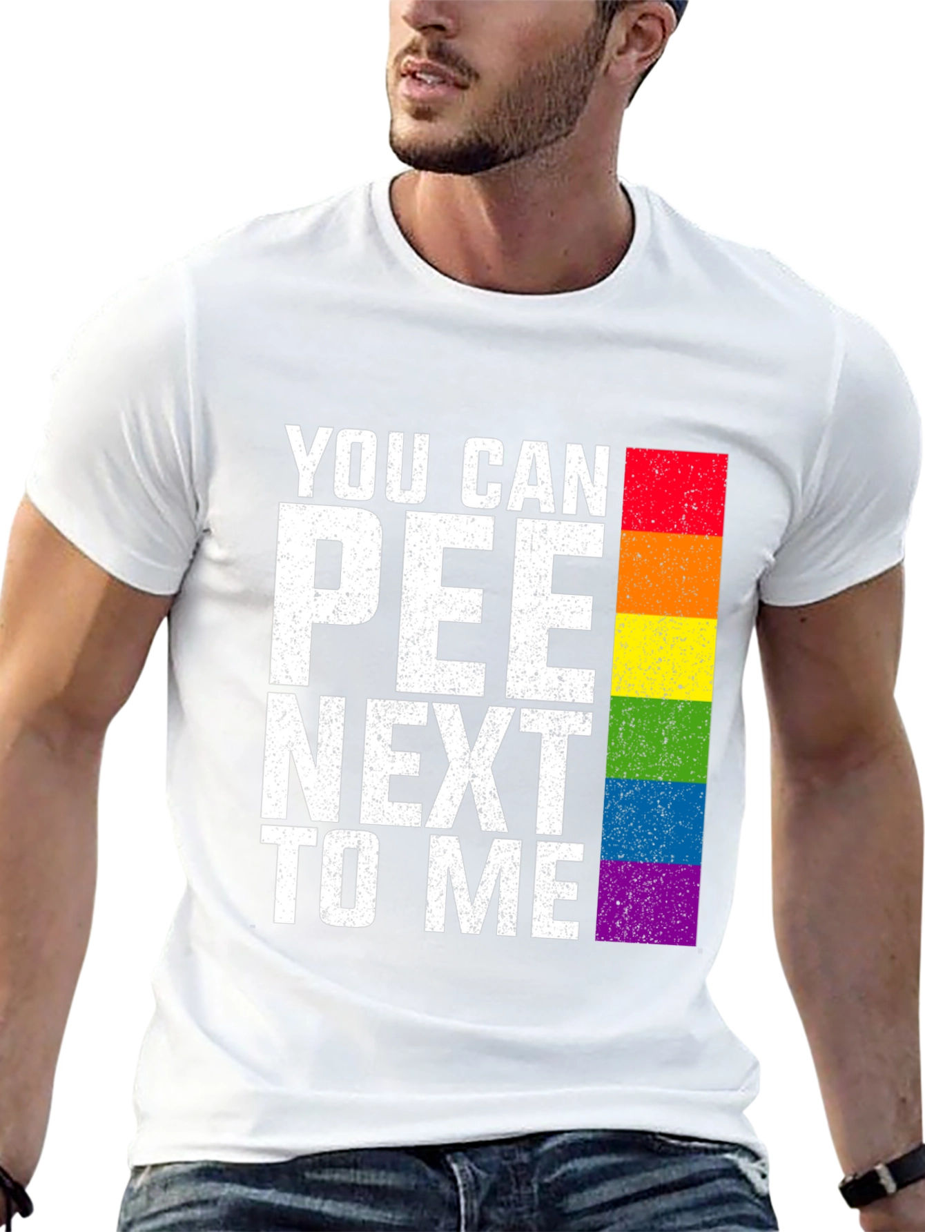 You Can Pee Next To Me Rainbow T-Shirt
