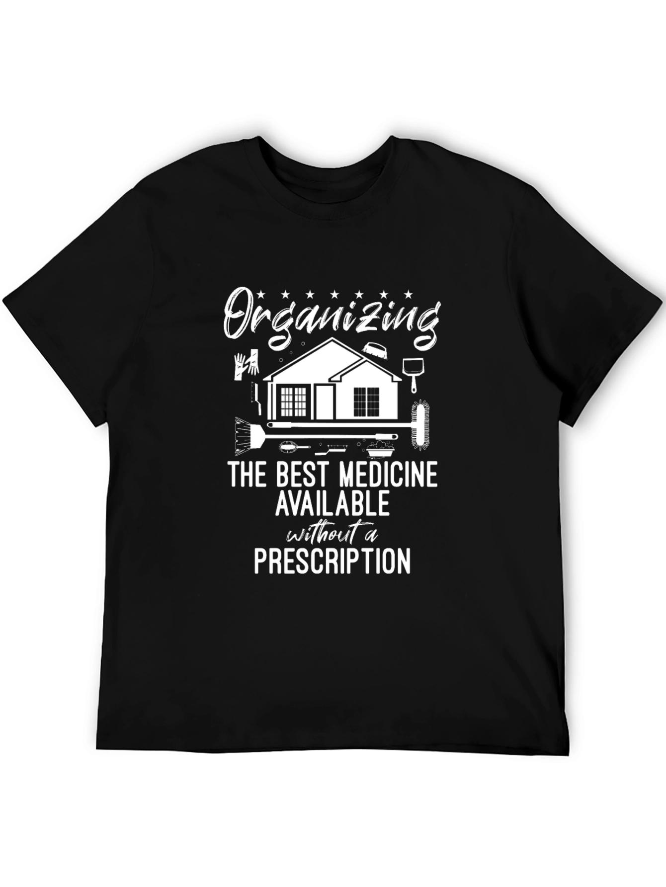 Organizing is the Best Medicine Graphic T-Shirt