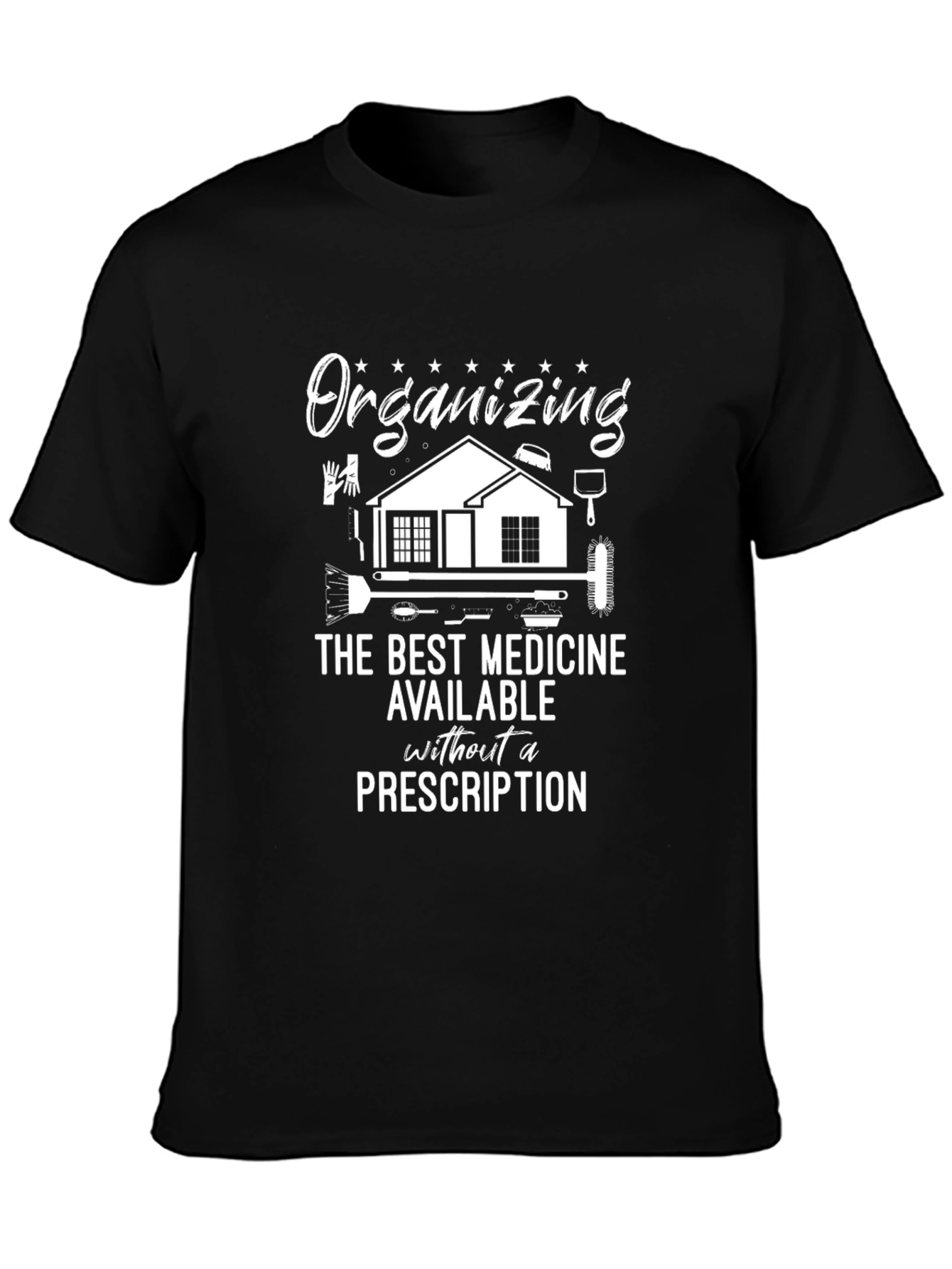 Organizing is the Best Medicine Graphic T-Shirt