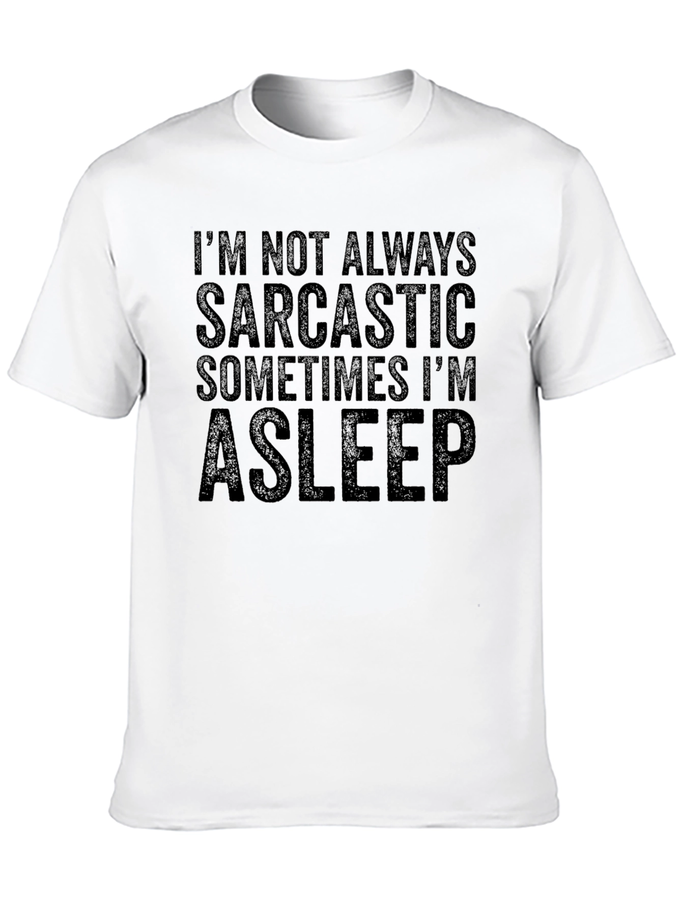 Sarcastic Sleep T-Shirt - Funny Mens Tee