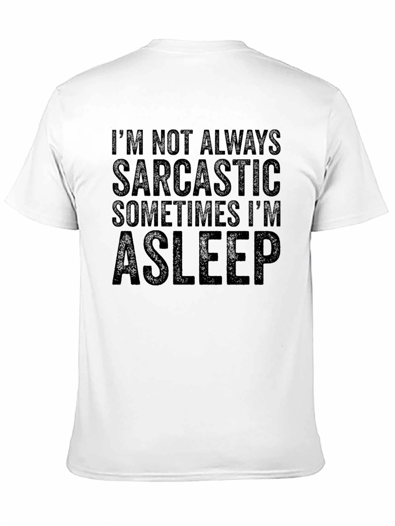 Sarcastic Sleep T-Shirt - Funny Mens Tee