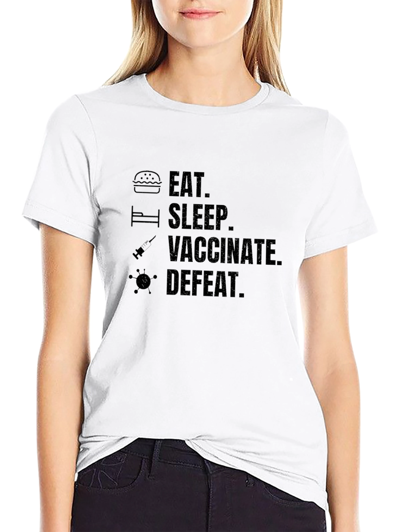 Eat Sleep Vaccinate Defeat Black Graphic Tee