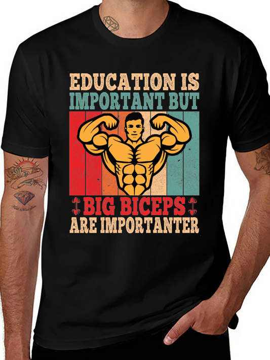 Big Biceps Are Importanter T-Shirt