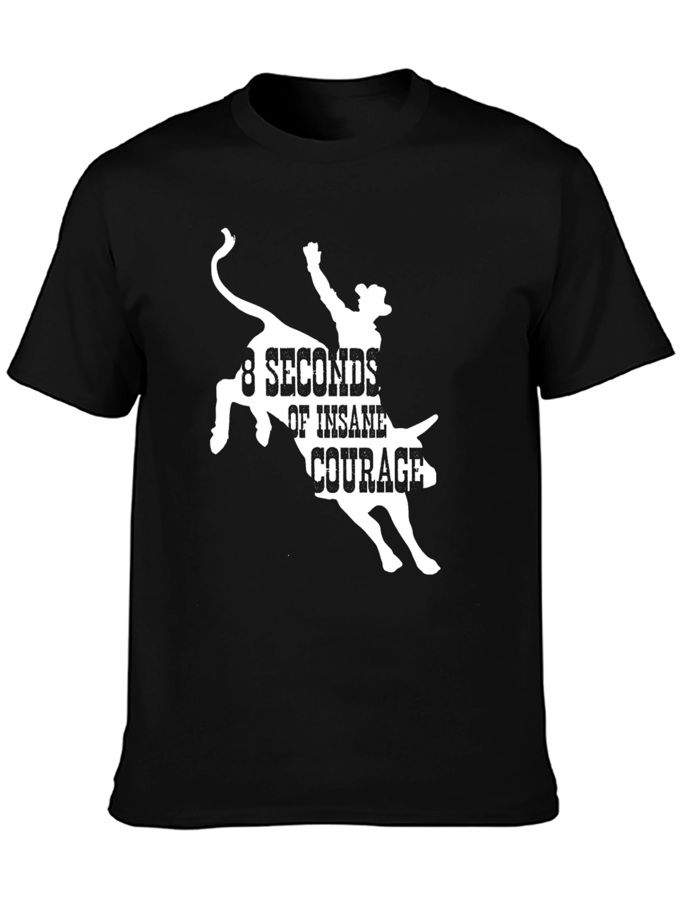 8 Seconds of Insane Courage Graphic Tee