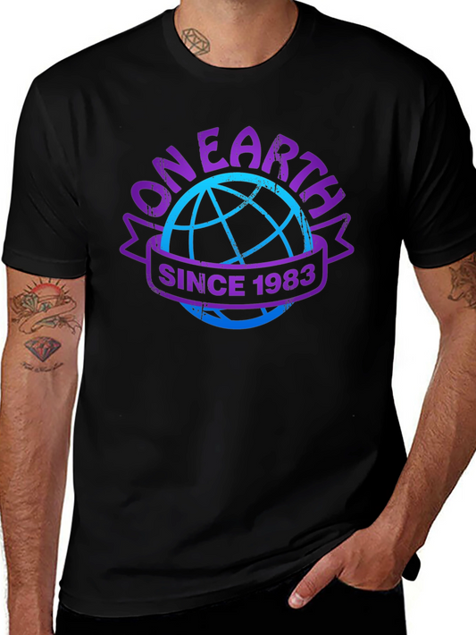 On Earth Since 1983 T-Shirt