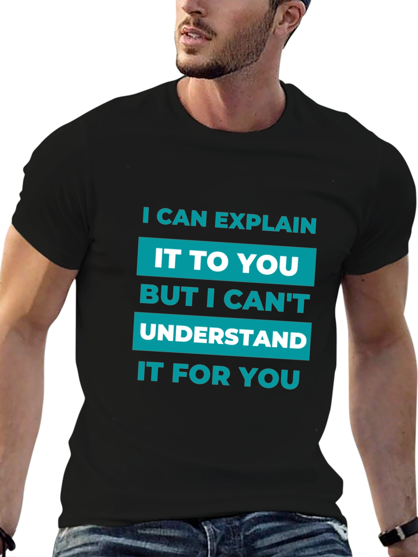 I Can Explain T-Shirt - Funny Sarcastic Tee