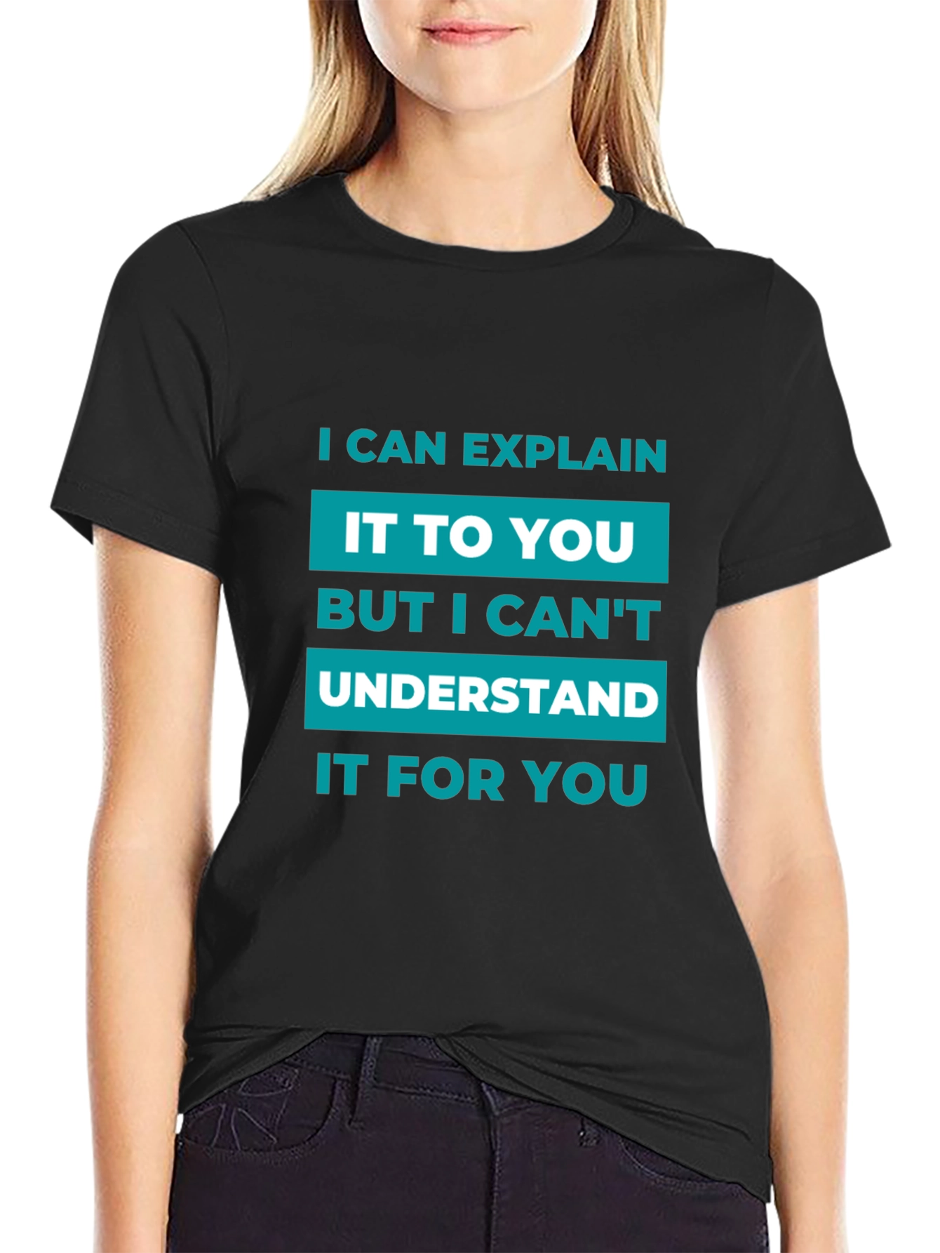 I Can Explain T-Shirt - Funny Sarcastic Tee