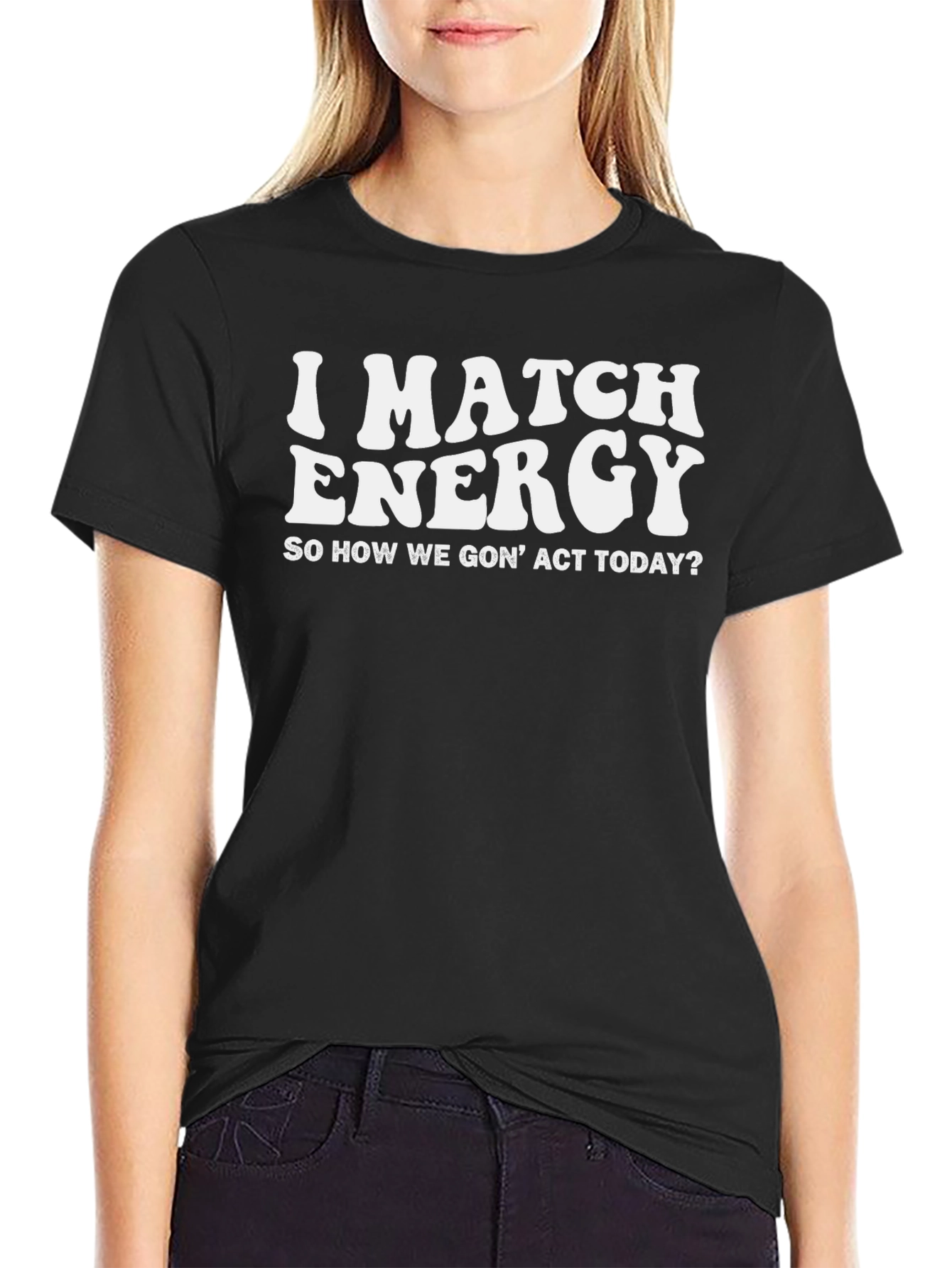 I Match Energy Black Graphic T-Shirt