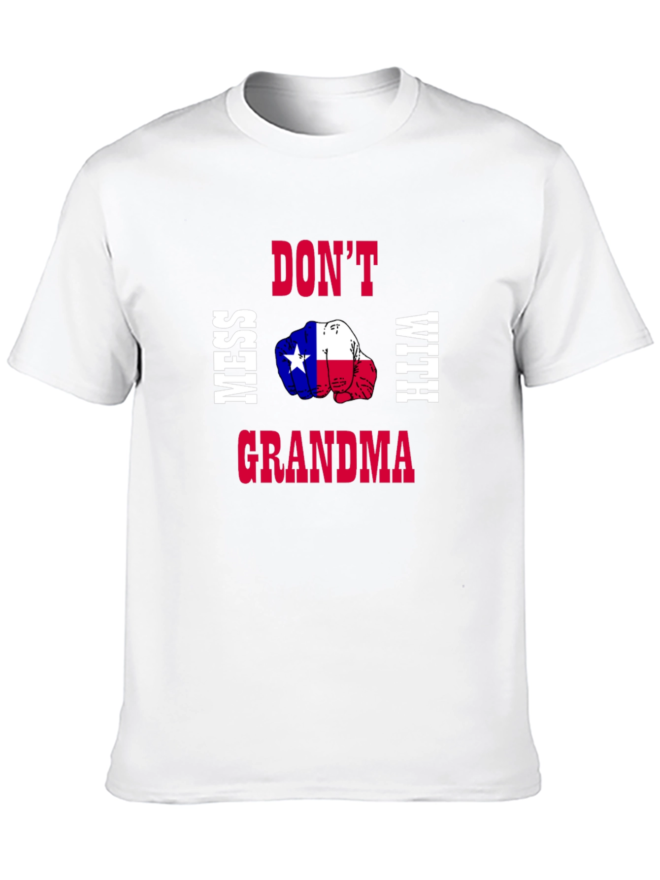 Dont Mess With Grandma Texas Flag Fist T-Shirt