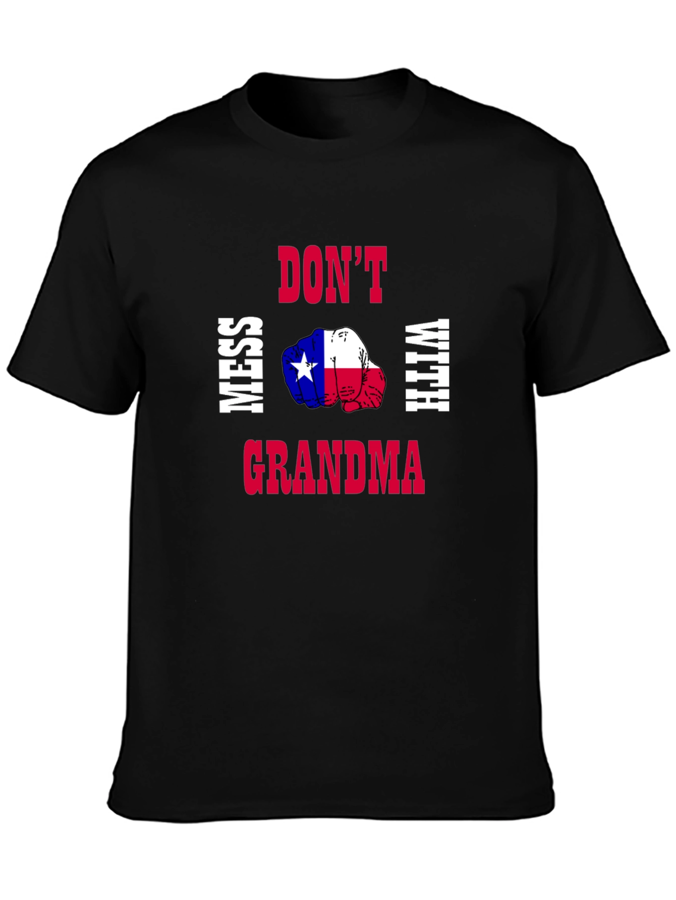 Dont Mess With Grandma Texas Flag Fist T-Shirt