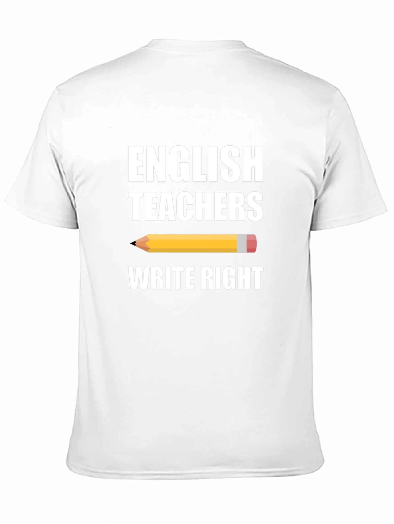 English Teachers Write Right T-Shirt