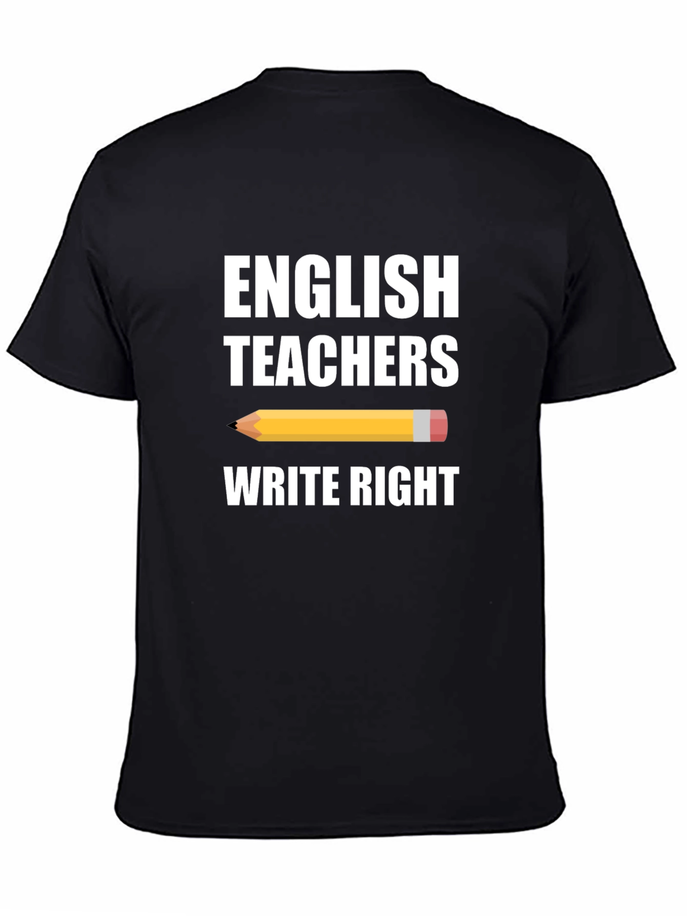 English Teachers Write Right T-Shirt