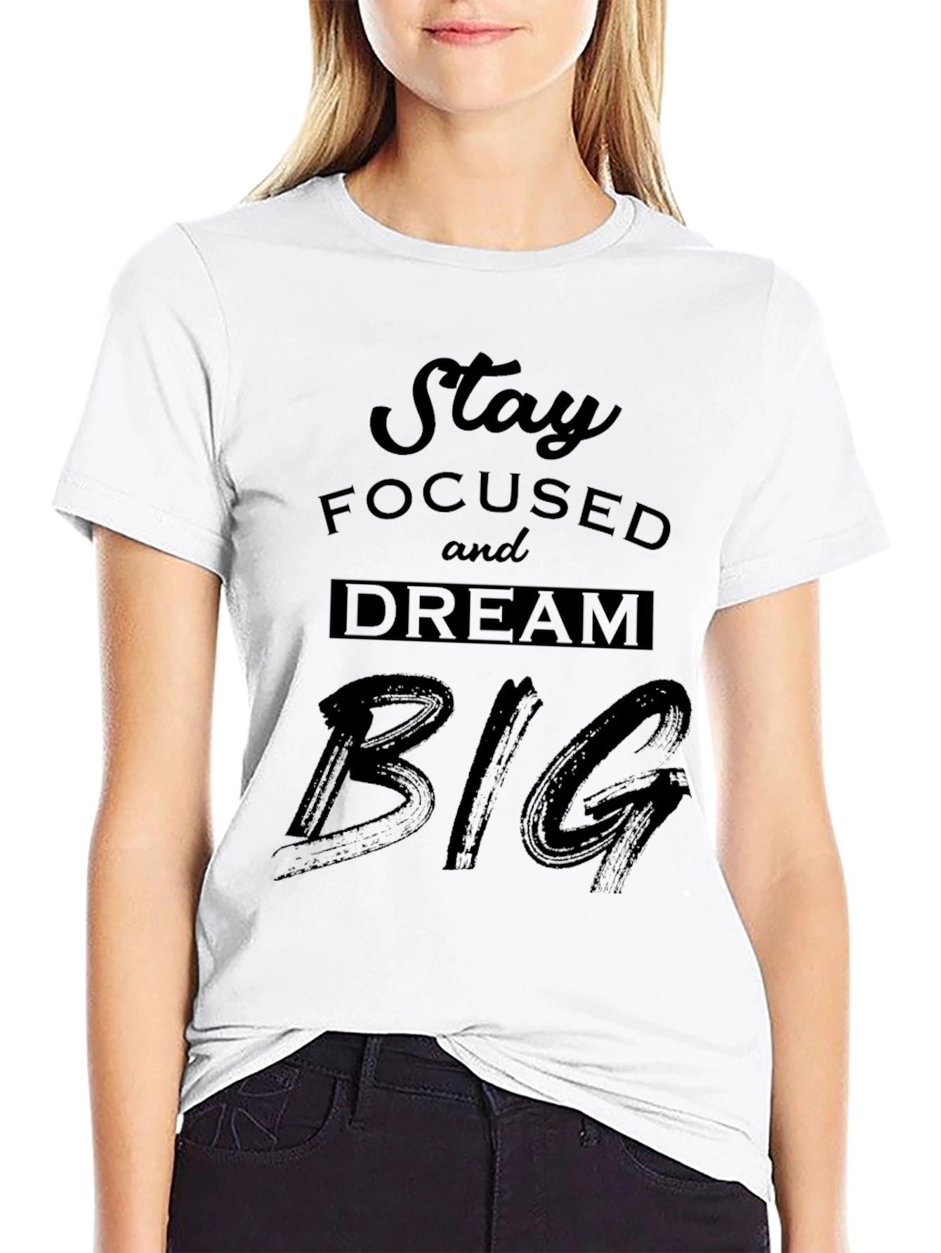 Stay Focused Dream Big Black Graphic Tee
