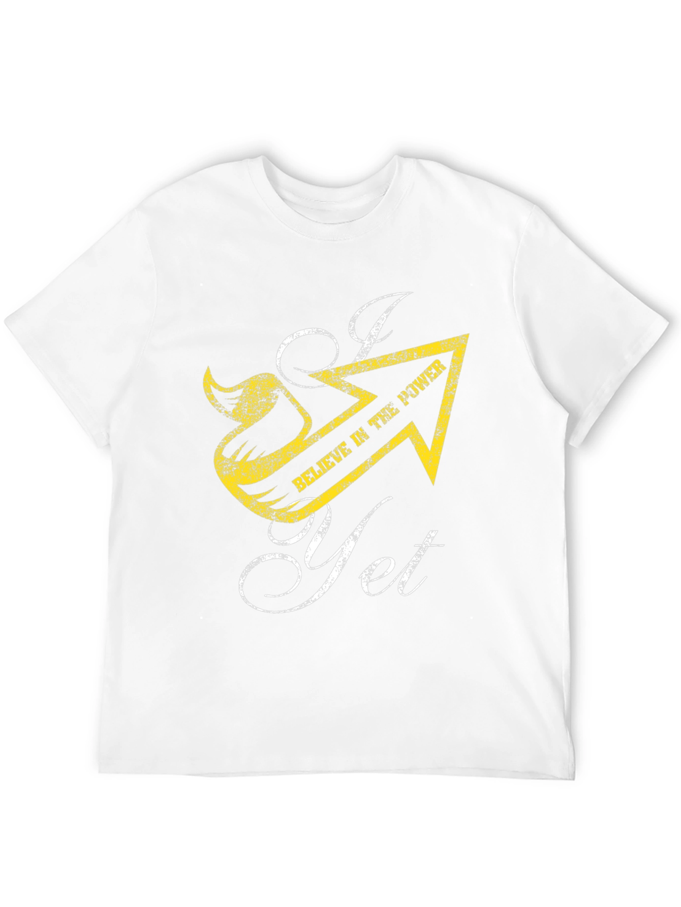 I Believe In The Power Yet T-Shirt