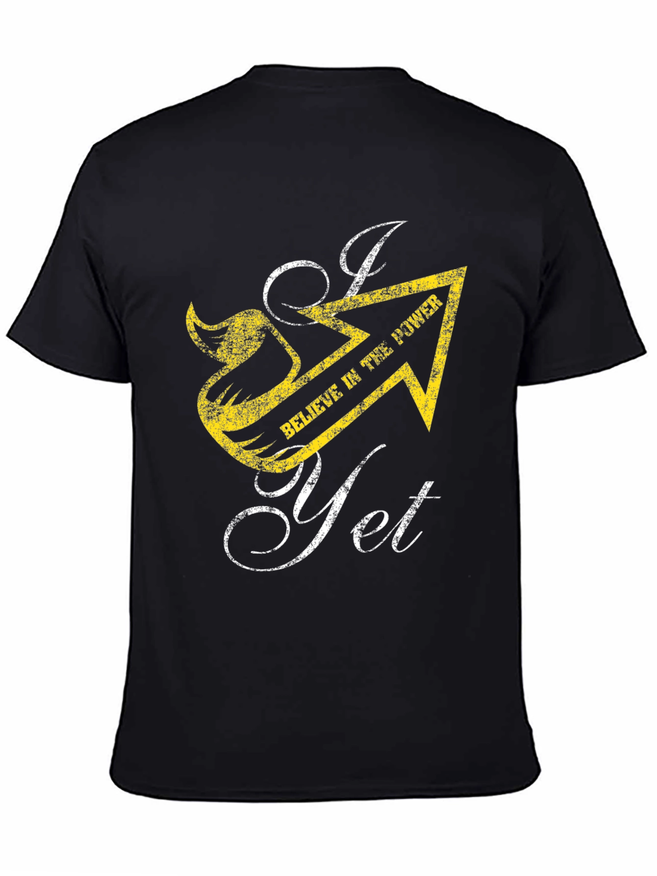I Believe In The Power Yet T-Shirt