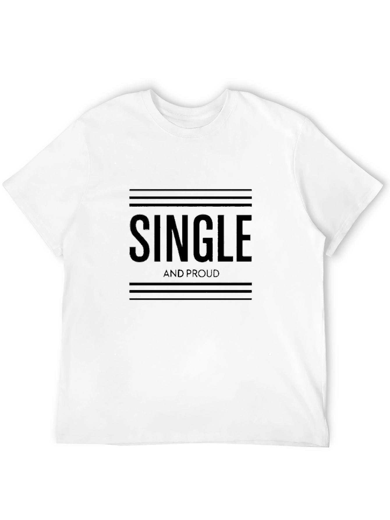 Single and Proud Black T-Shirt