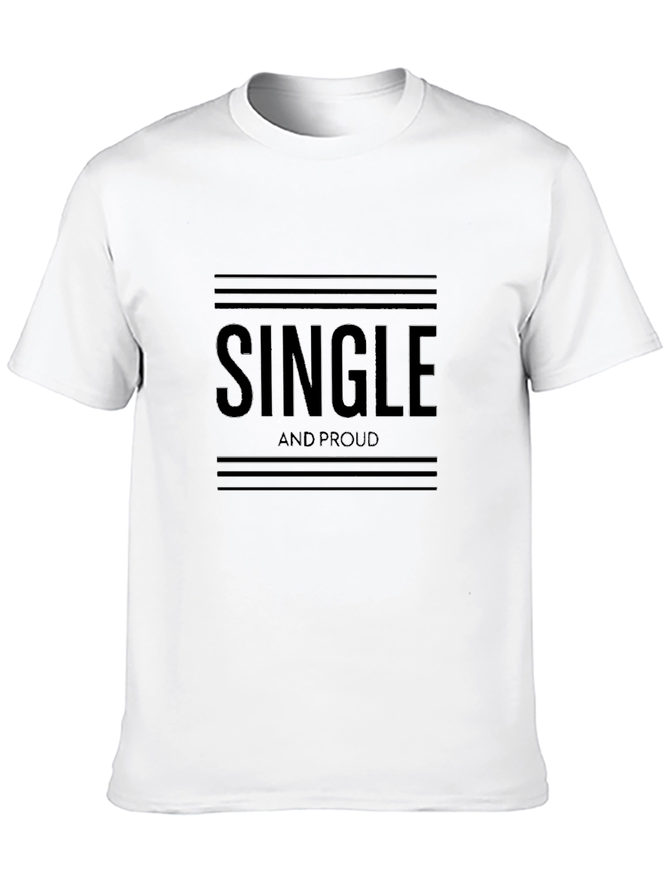 Single and Proud Black T-Shirt