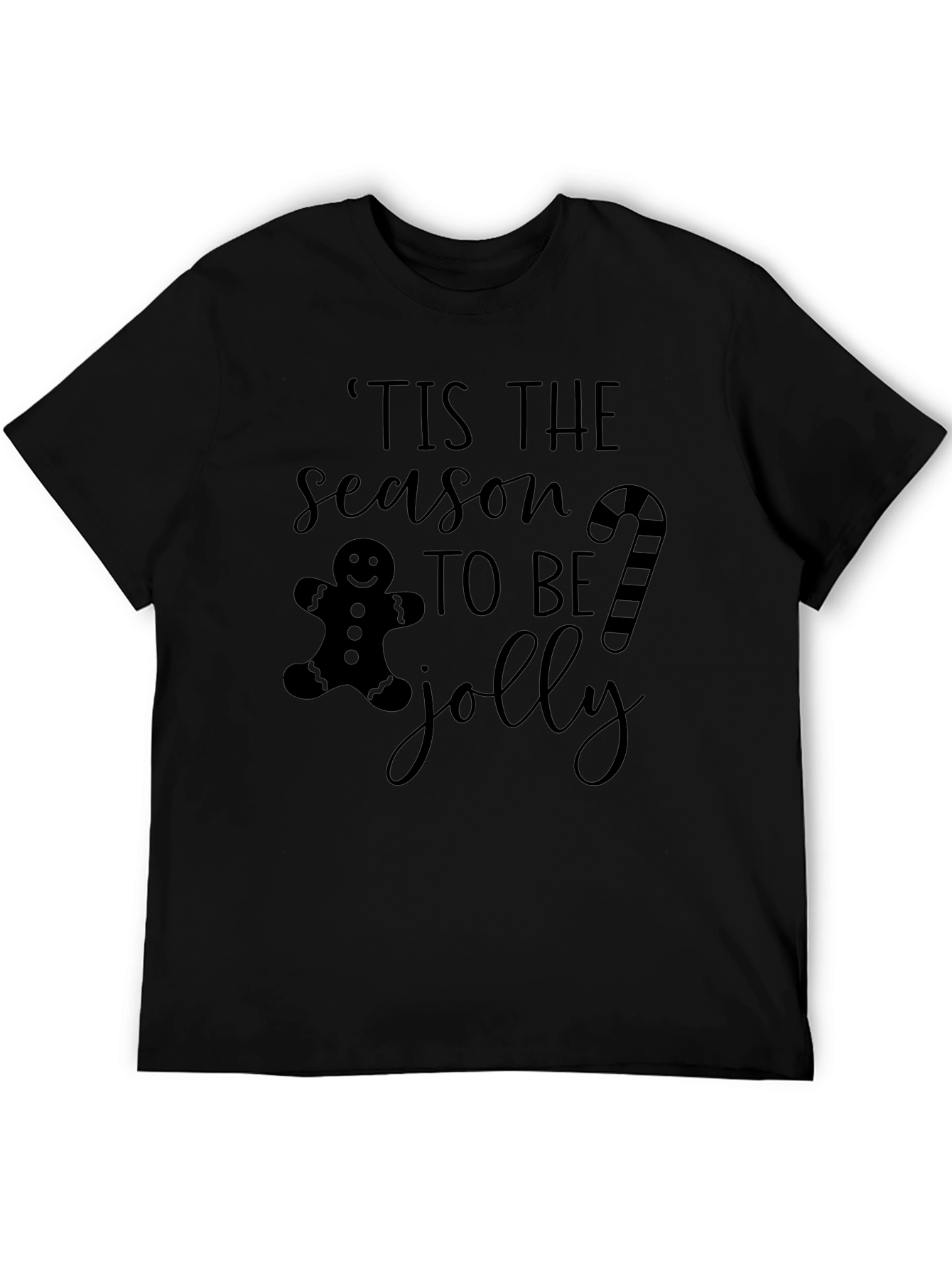 Tis the Season Jolly Holiday Tee