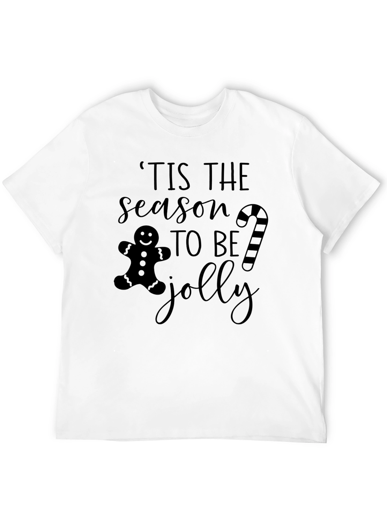 Tis the Season Jolly Holiday Tee
