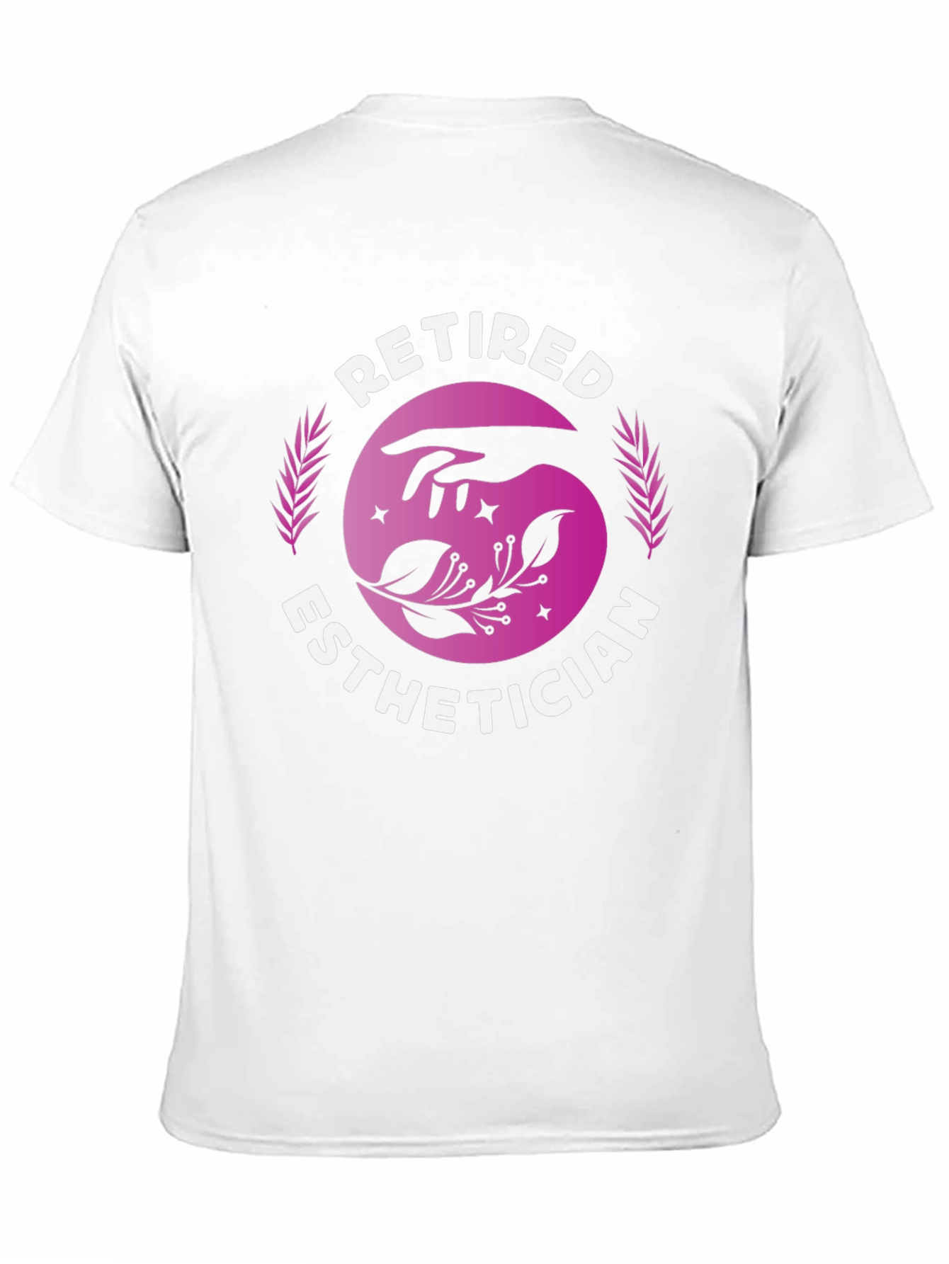 Retired Esthetician T-Shirt: Hand & Floral Design