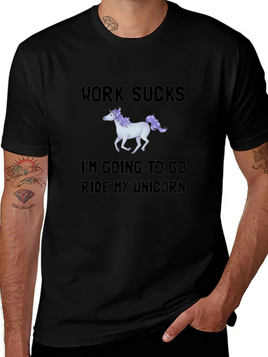 Work Sucks Ride My Unicorn T-Shirt