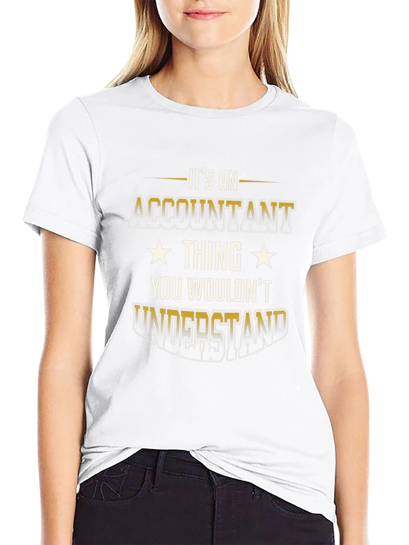 Accountant Thing T-Shirt - You Wouldnt Understand