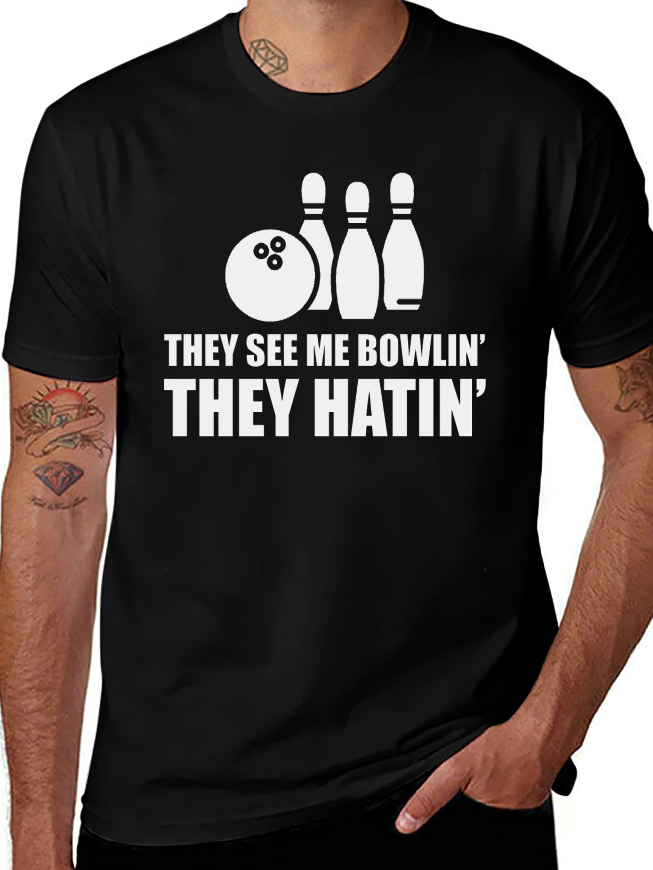 Bowling T-Shirt: They See Me Bowlin They Hatin