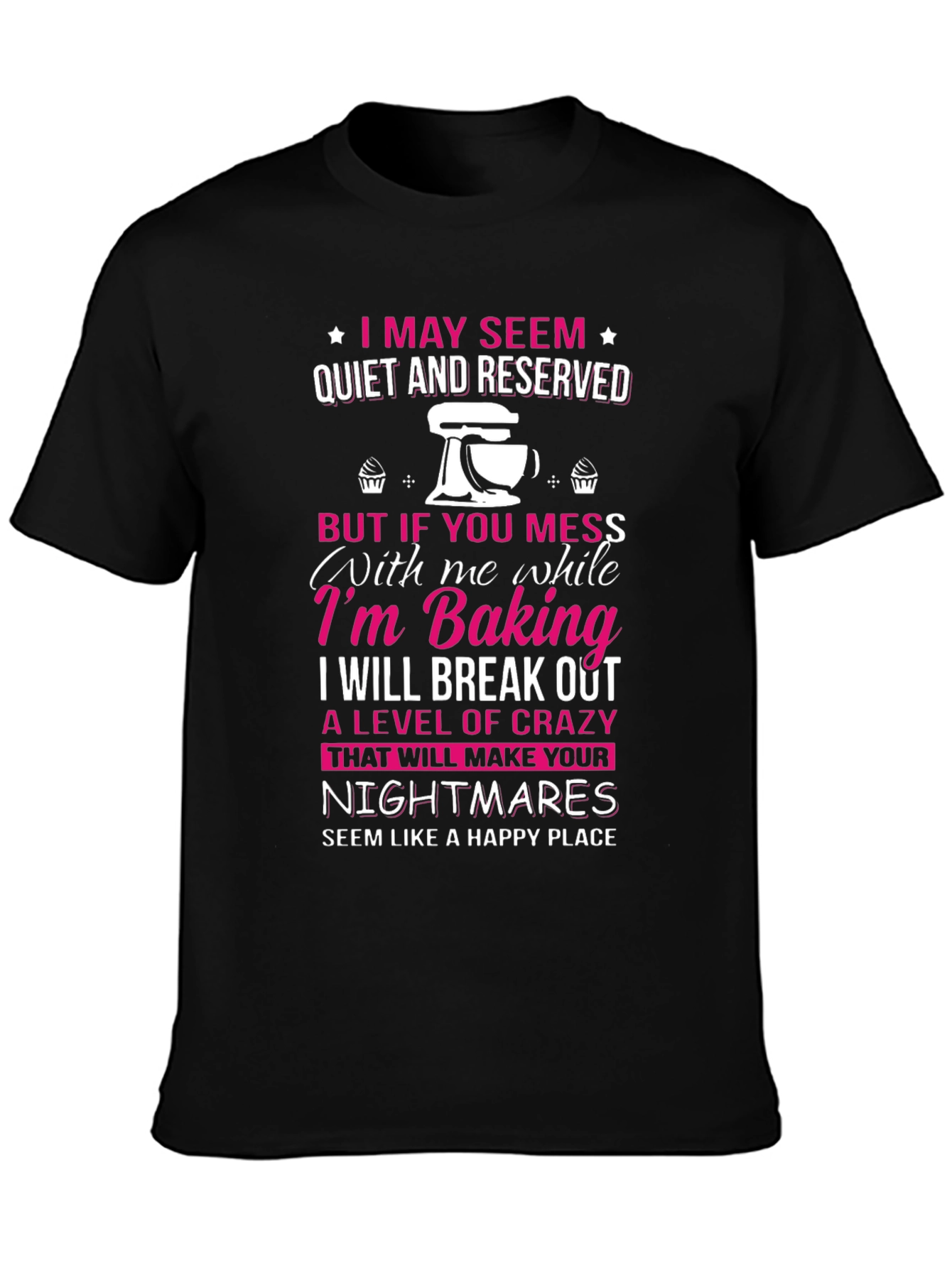 Baking Crazy T-Shirt Baker Gift Funny Baking Tee