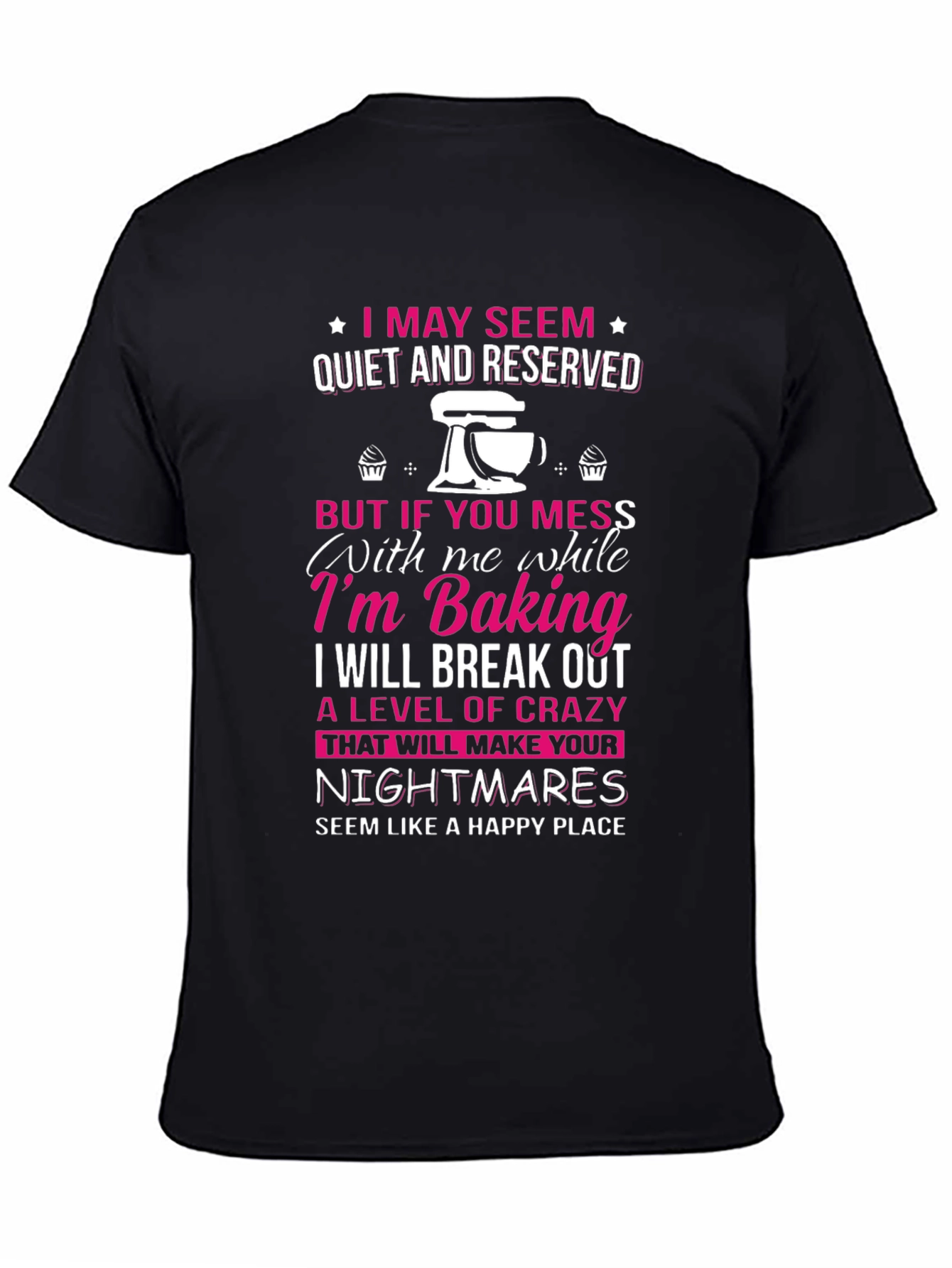 Baking Crazy T-Shirt Baker Gift Funny Baking Tee