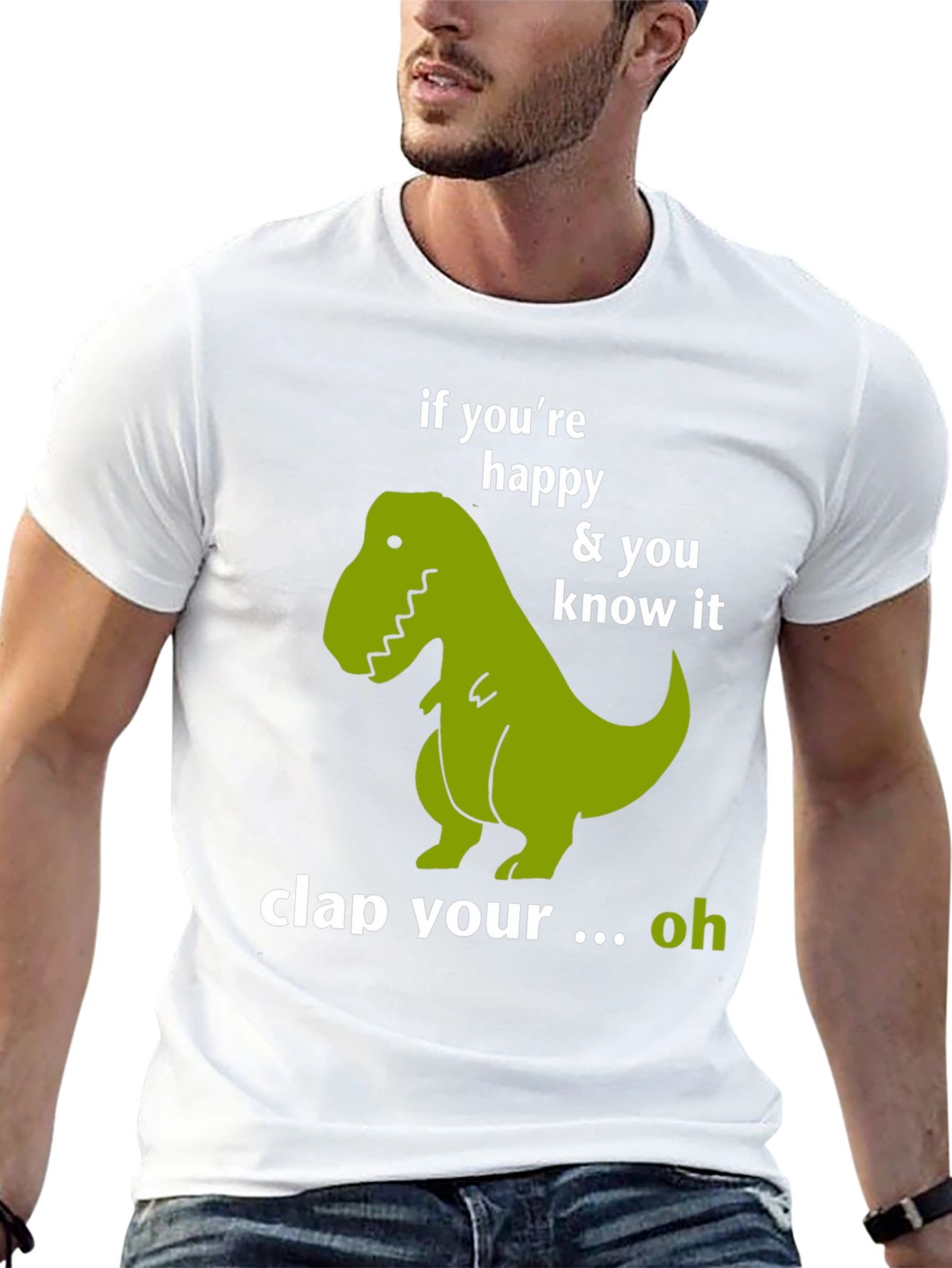 Funny Dinosaur T-Shirt - If Youre Happy