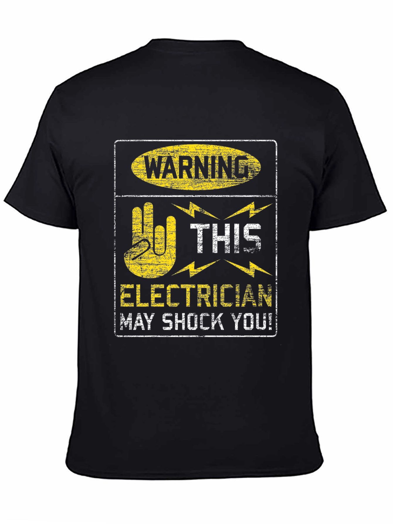 Warning Electrician May Shock You Black T-Shirt