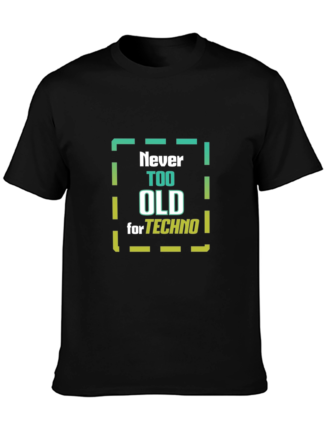 Never Too Old for Techno Graphic Tee