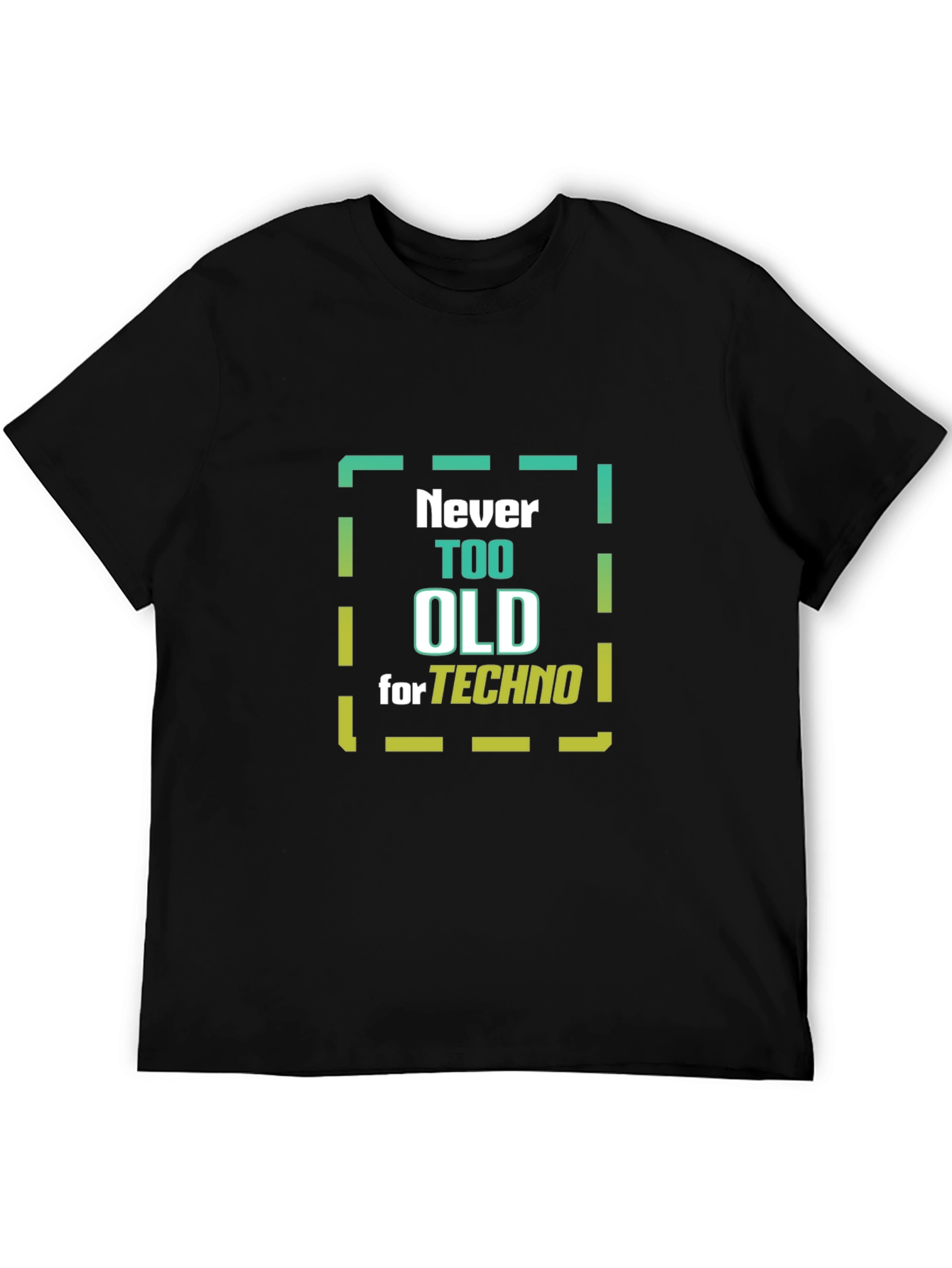 Never Too Old for Techno Graphic Tee