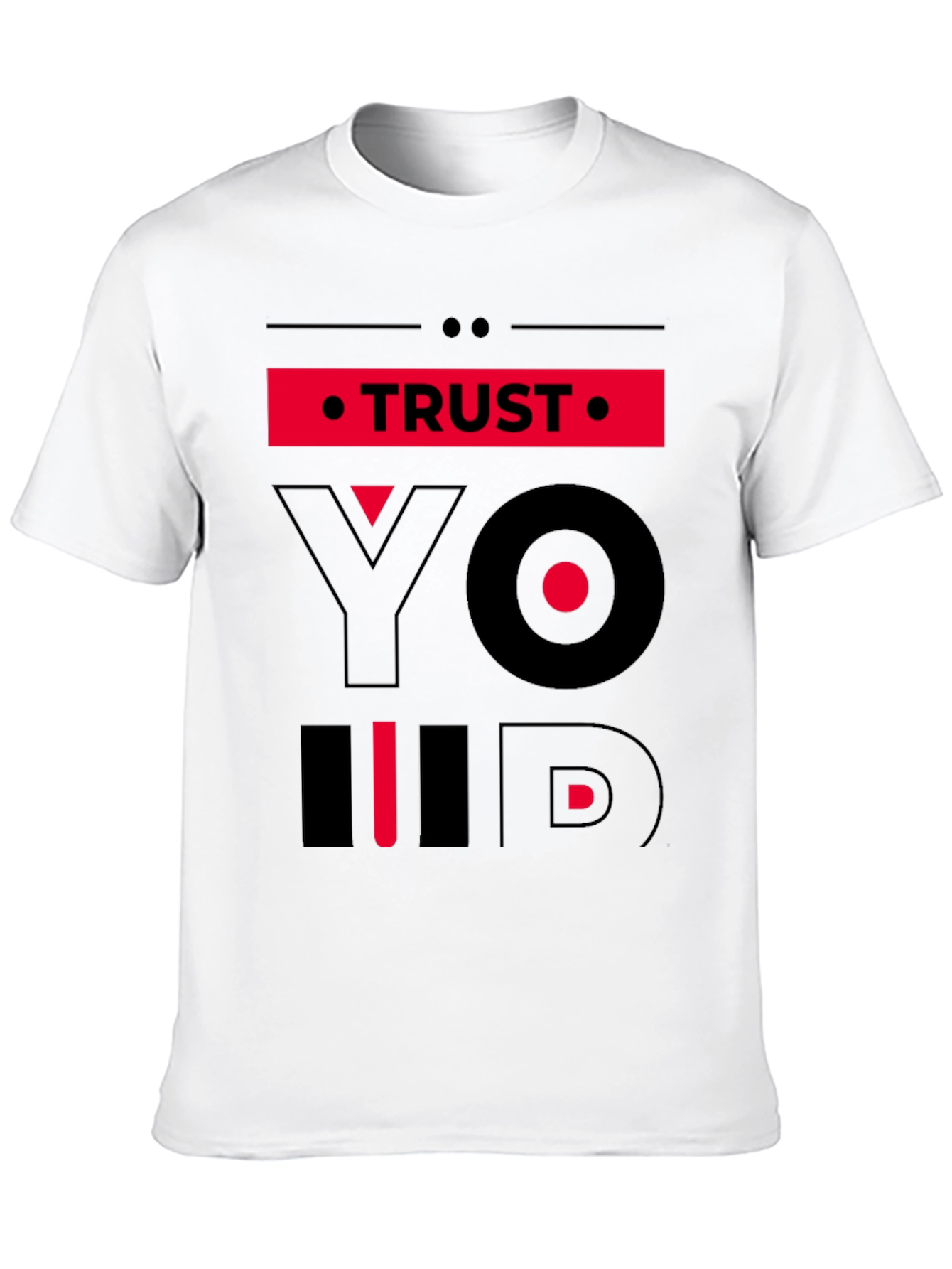 Trust Yourself Graphic T-Shirt
