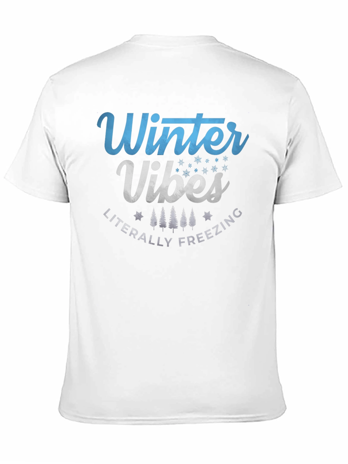 Winter Vibes Graphic Tee - Literally Freezing T-Shirt