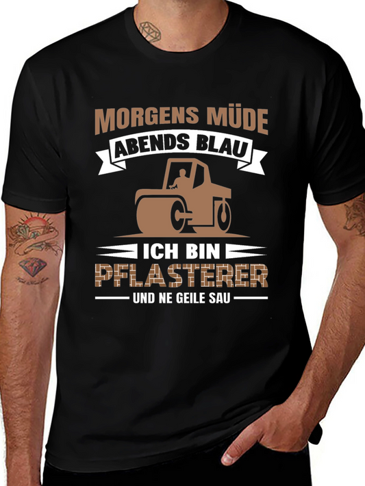 Morgens Mude Pflasterer T-Shirt