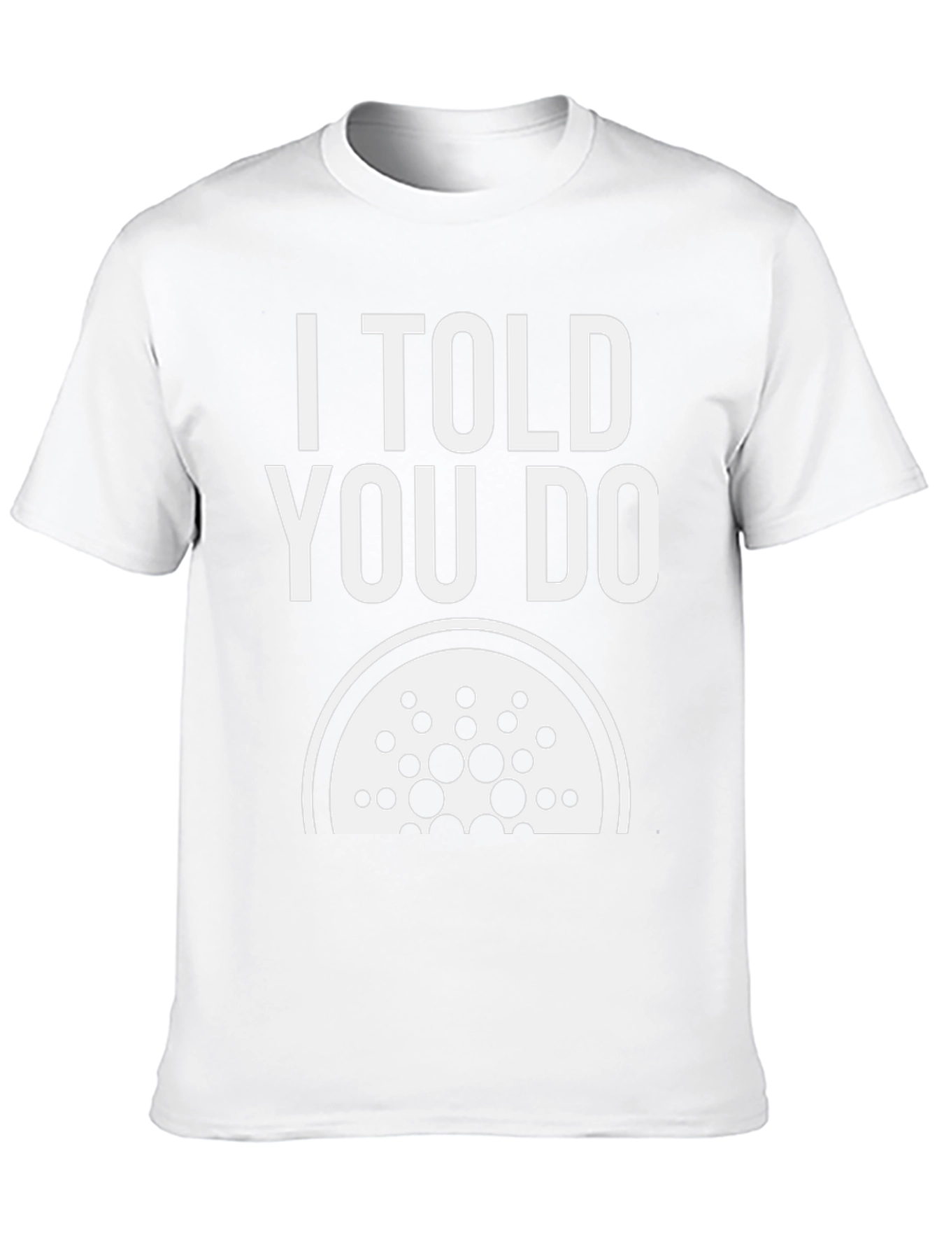 I Told You Do Cardano Black T-Shirt