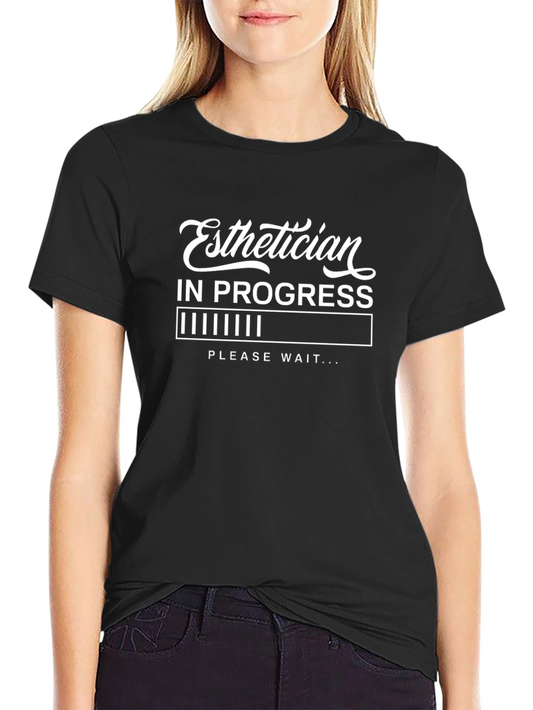 Esthetician in Progress T-Shirt