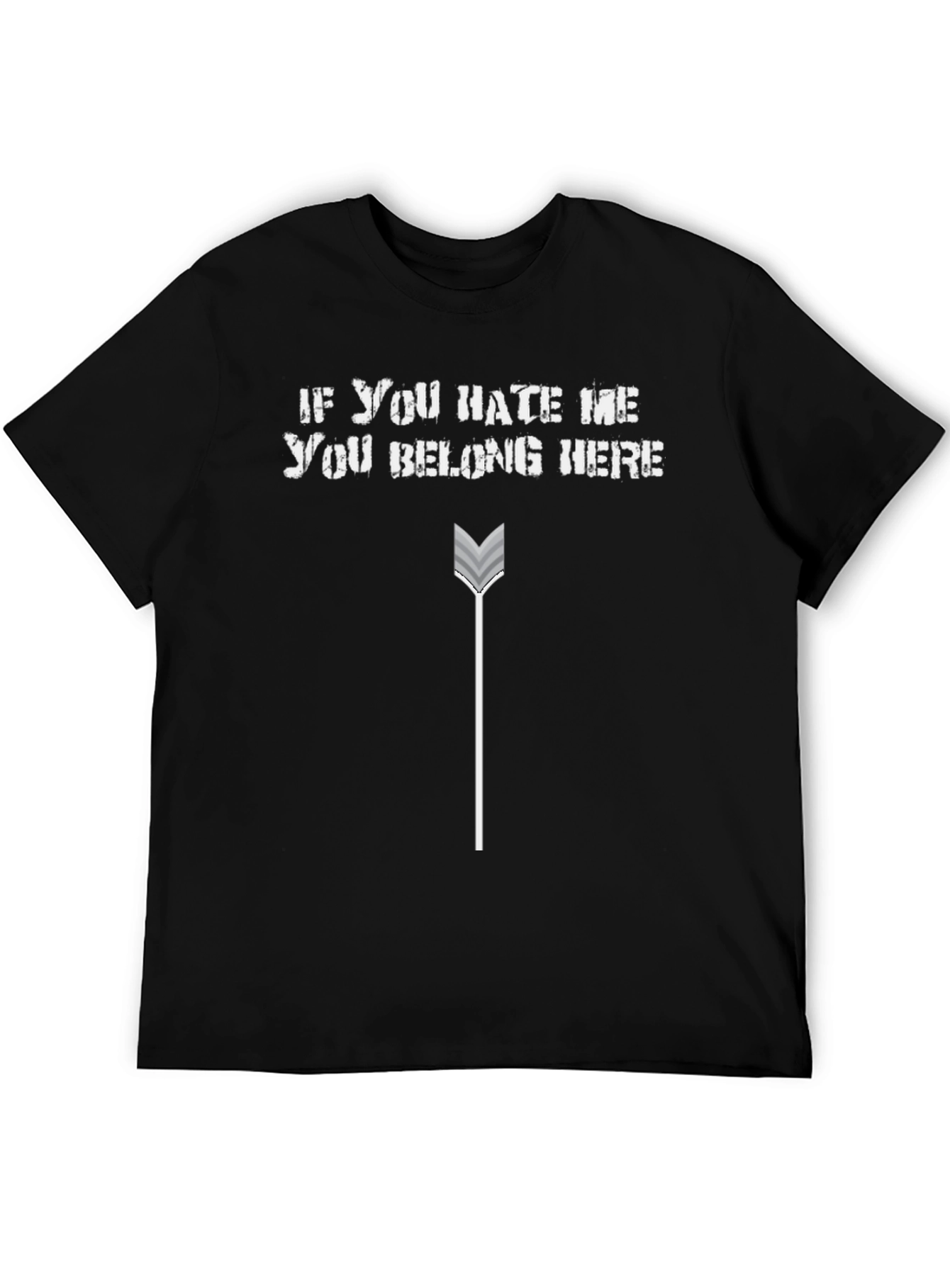 Edgy Graphic Tee: If You Hate Me Arrow Design