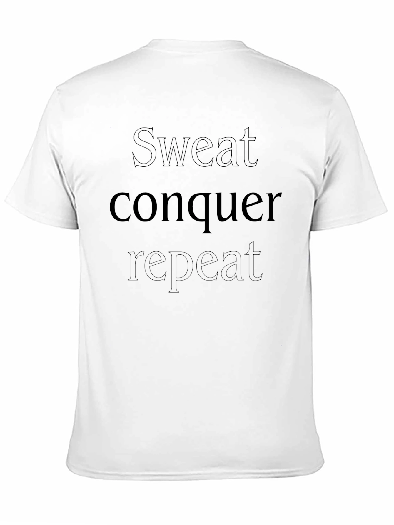 Sweat Conquer Repeat Black Graphic T-Shirt