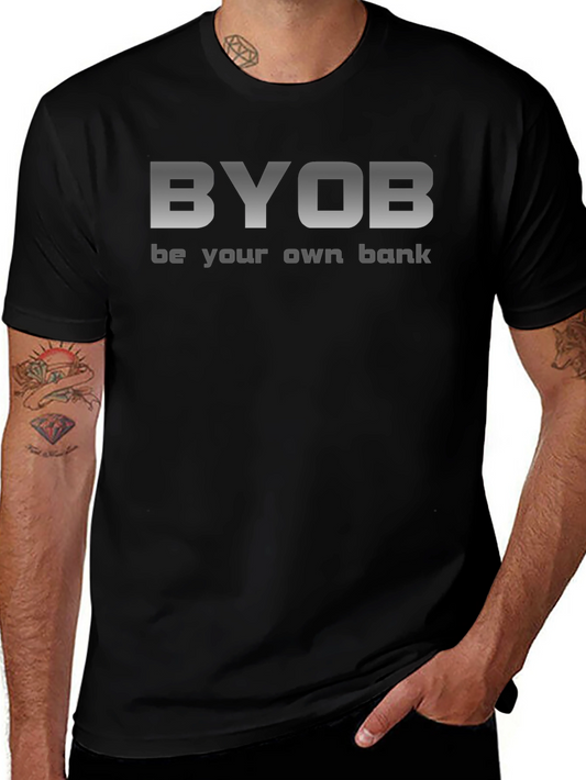 BYOB Black T-Shirt - Be Your Own Bank