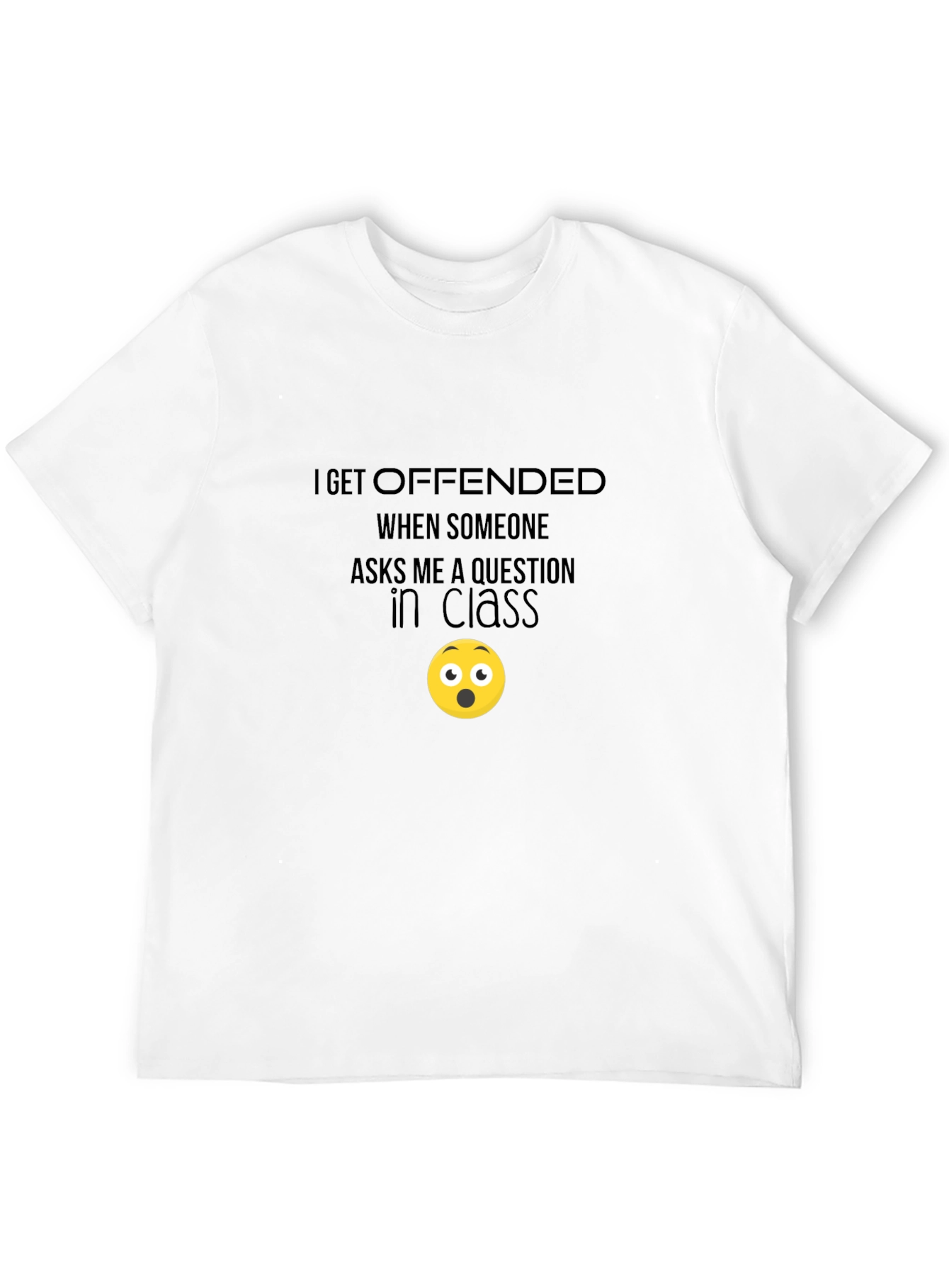 Offended When Asked Question T-Shirt