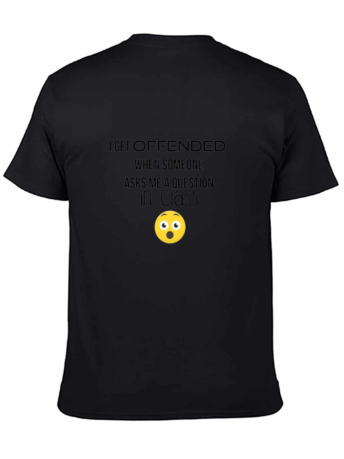 Offended When Asked Question T-Shirt