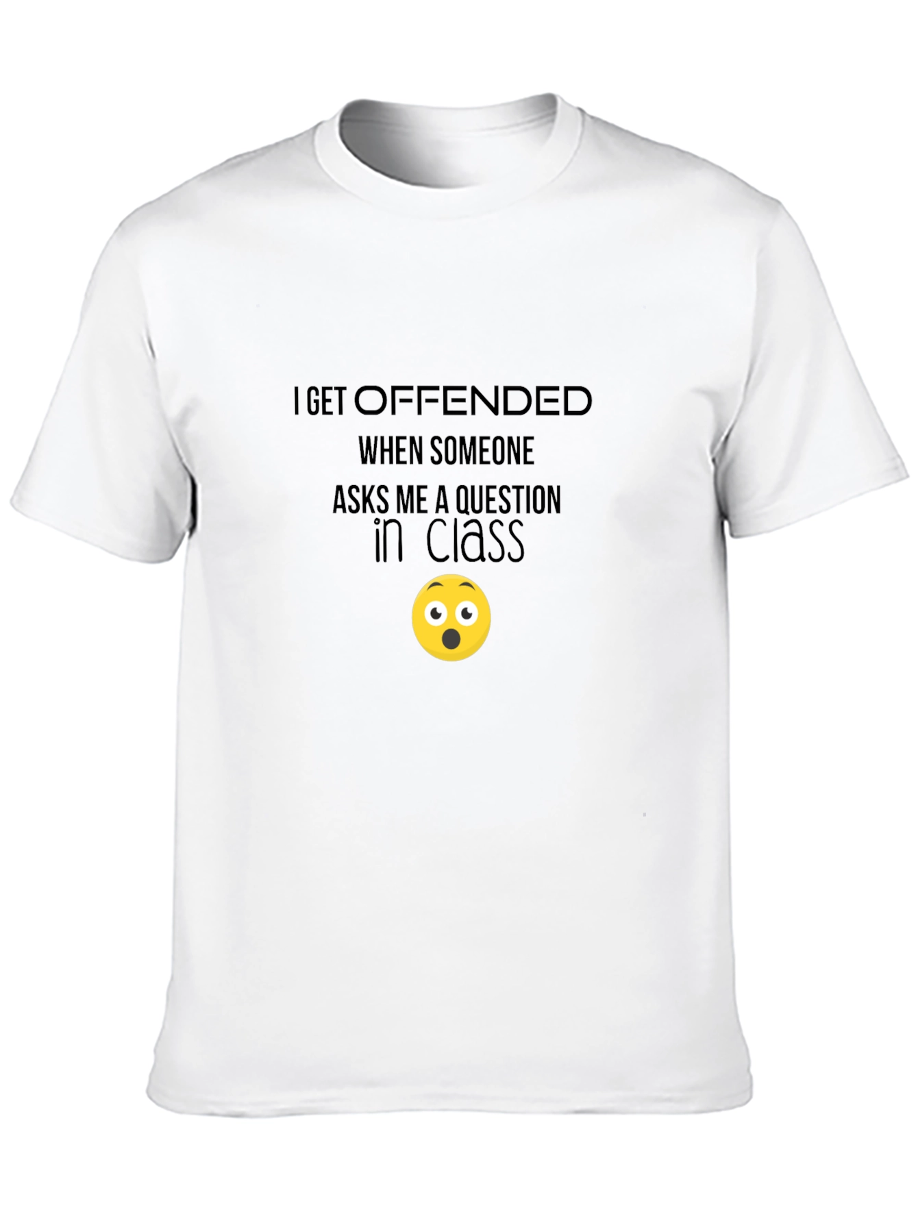Offended When Asked Question T-Shirt