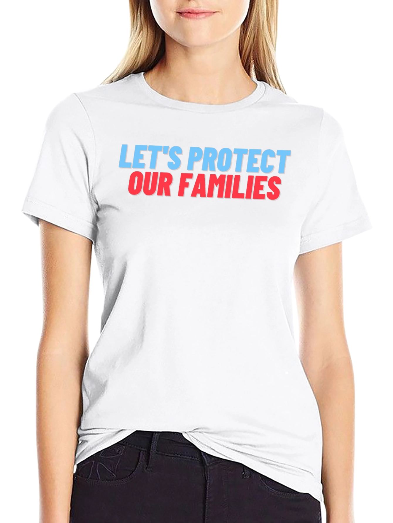 Lets Protect Our Families Graphic Tee